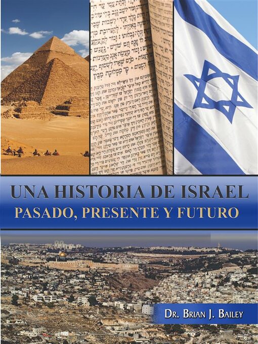 Title details for Una historia de Israel by Dr. Brian J. Bailey - Wait list